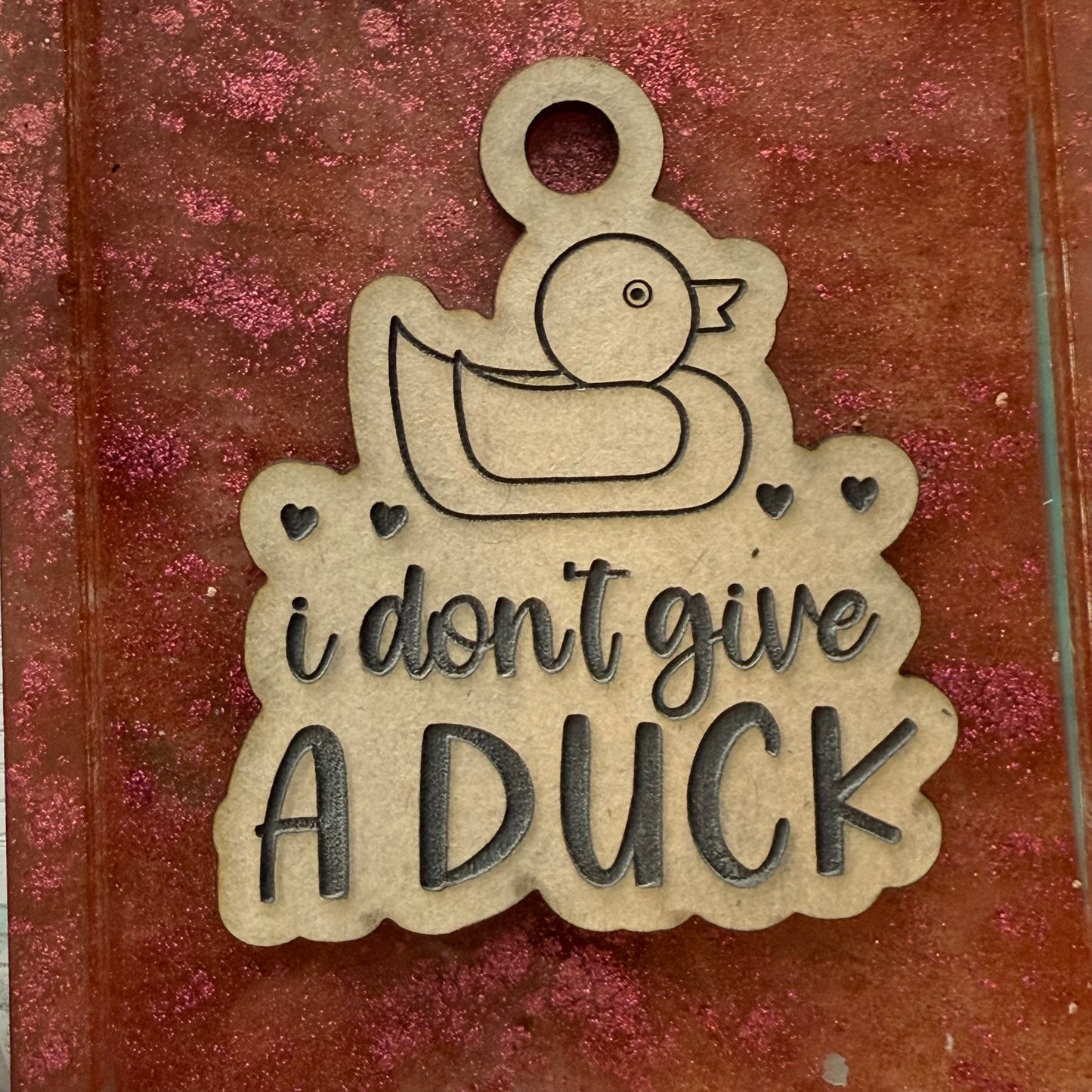 I Don't Give a Duck Acrylic Blank for Mold Making