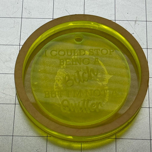 Used Not A Quitter Acrylic Blank for Mold Making  with Attached Housing