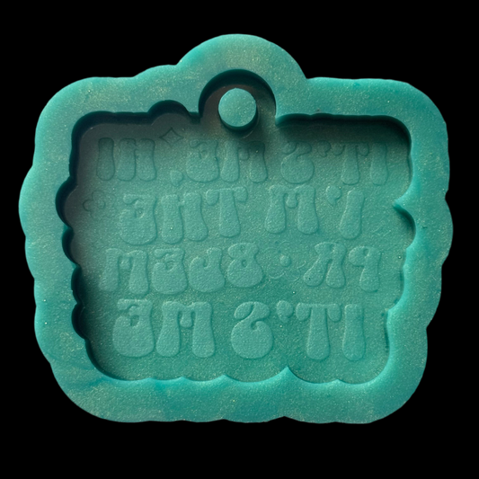 I’m the Problem Keychain Mold