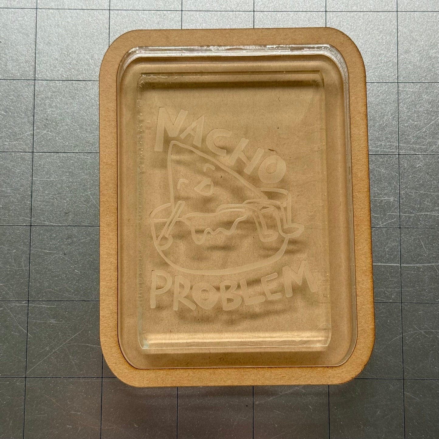Used Nacho Problem Acrylic Blank for Mold Making