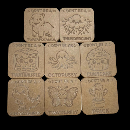 Don't Be A... Flat Mold