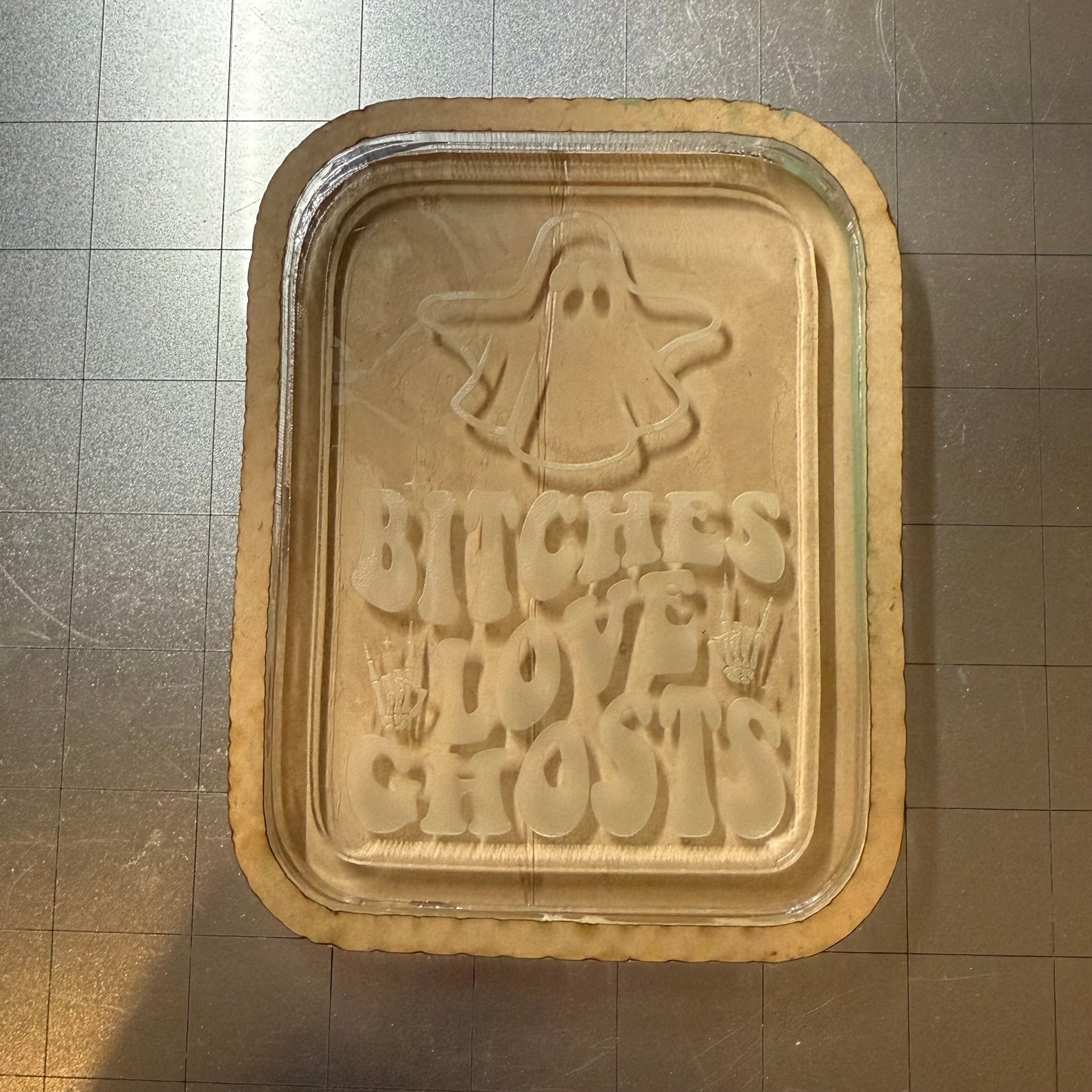 Bitches Love Ghosts Acrylic Blank for Mold Making