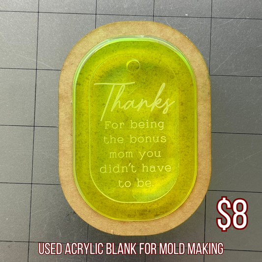 Used Bonus Mom Acrylic Blank for Mold Making  with Attached Housing