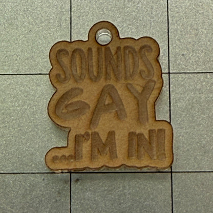 Sounds Gay Acrylic Blank for Mold Making
