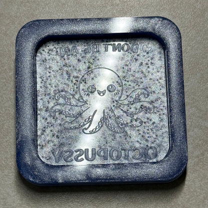 Don't Be A... Flat Mold