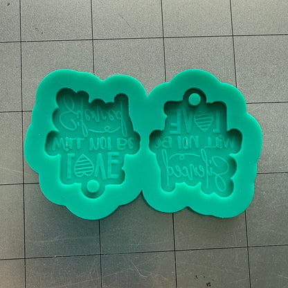 Love Will Not Be Silenced Earrings Mold