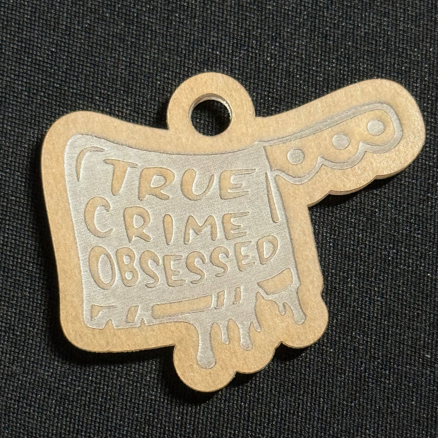 True Crime Obsessed Acrylic Blank for Mold Making