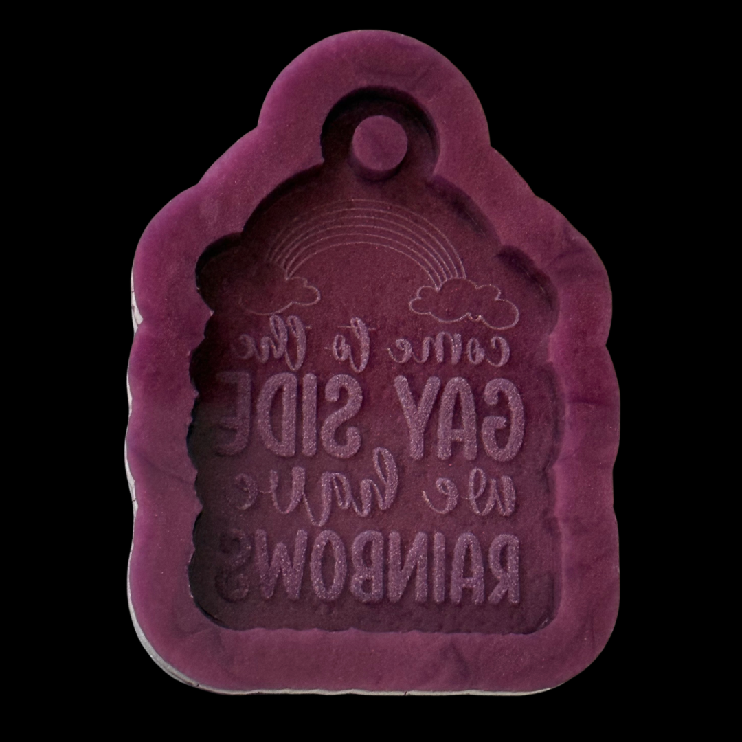 Come to the Gay Side Keychain Mold